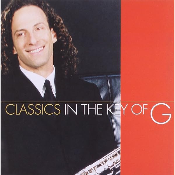 ケニー・G Amazon.co.jp: Classics In The Key Of G: ミュージック